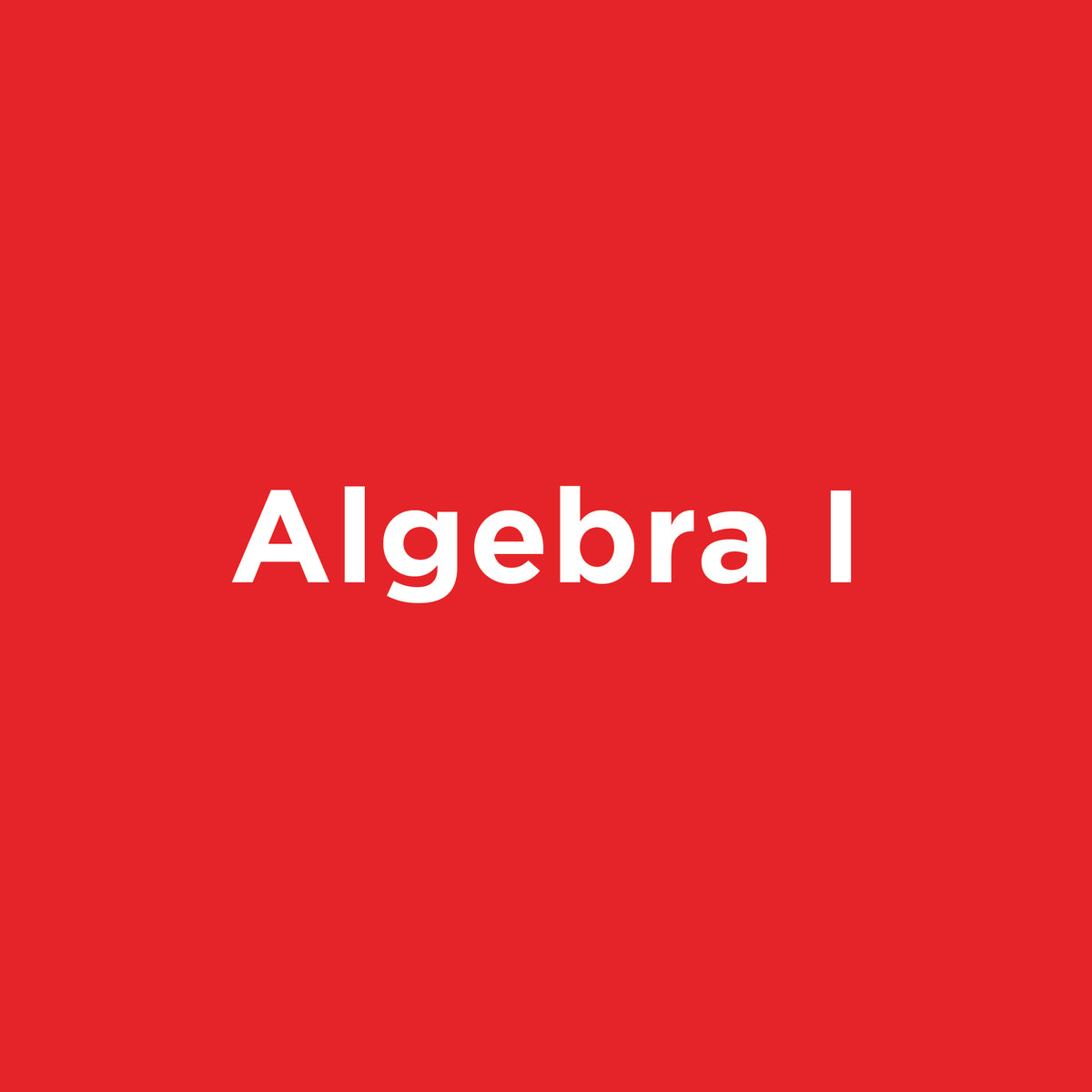 Algebra I