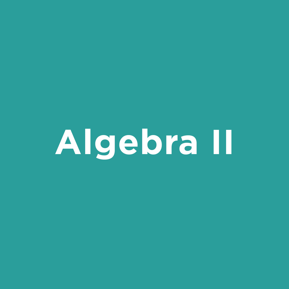 Algebra II